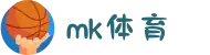 MK(体育科技有限公司)体育·官方网站"